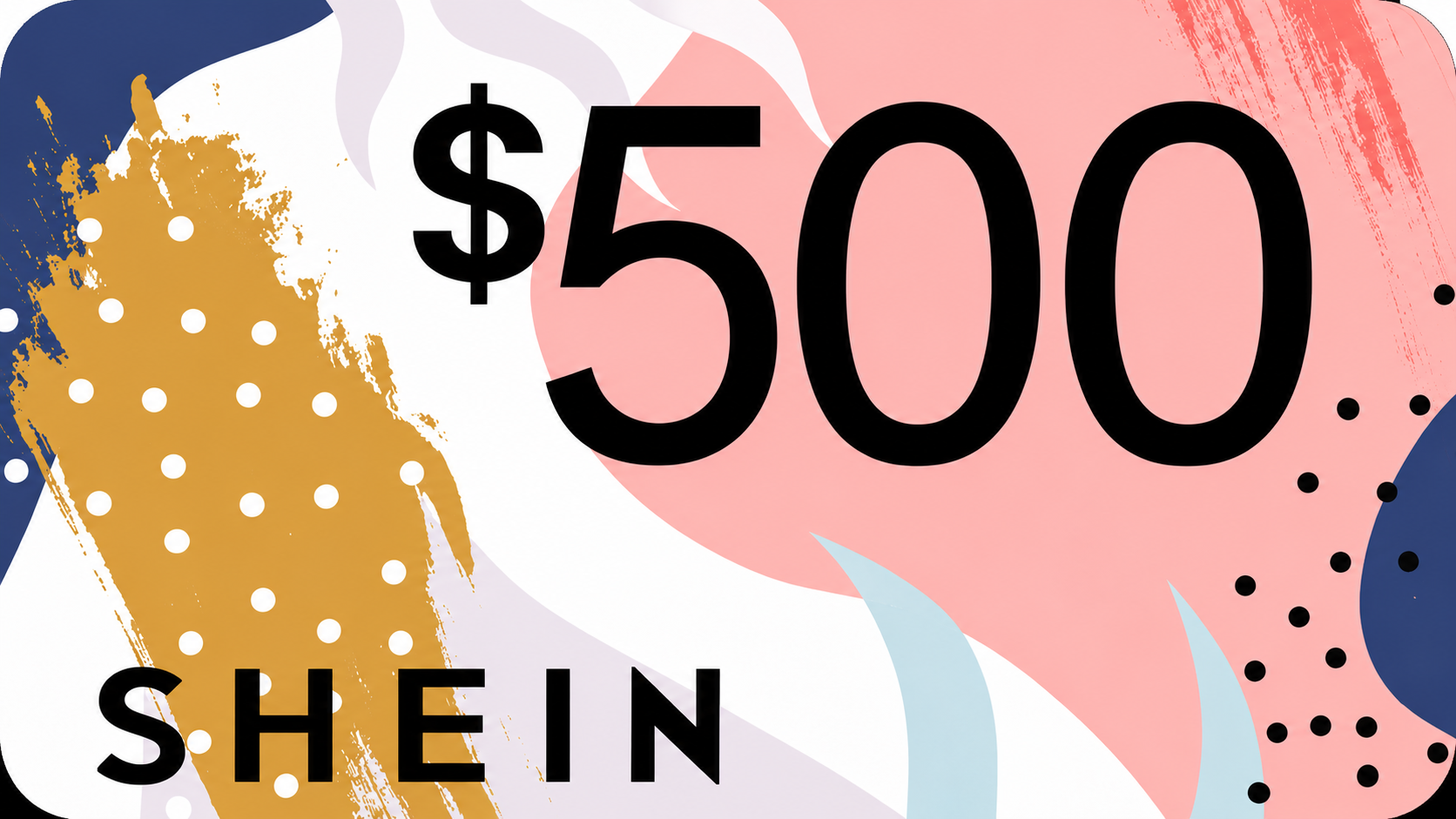 $500 SHEIN gift card artwork